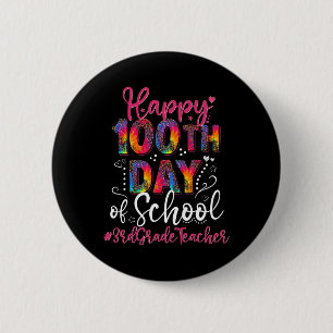 Tie Dye Leopard Happy 100th Day Of School 3rd Grad Button