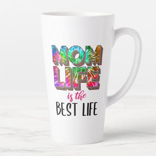 Tie Dye Mom Life is the Best Life Latte Mug (Right)
