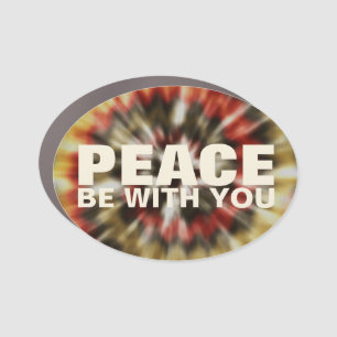 Tie Dye Peace Be With You Car Magnet