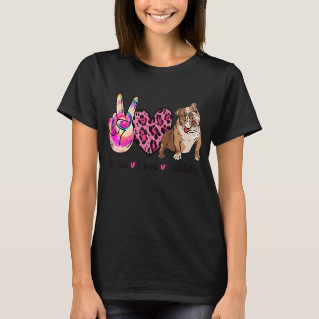 Tie Dye Peace Love Leopard Print English Bulldog D T-Shirt (Front)