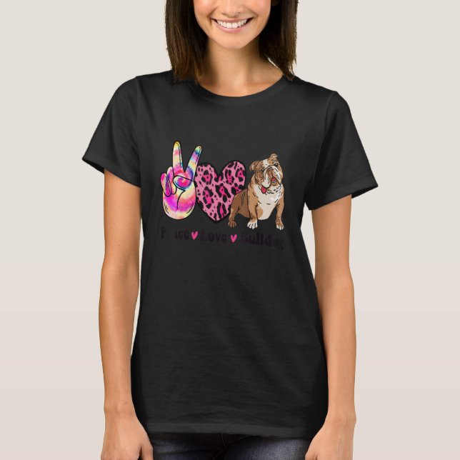 Tie Dye Peace Love Leopard Print English Bulldog D T-Shirt (Front)
