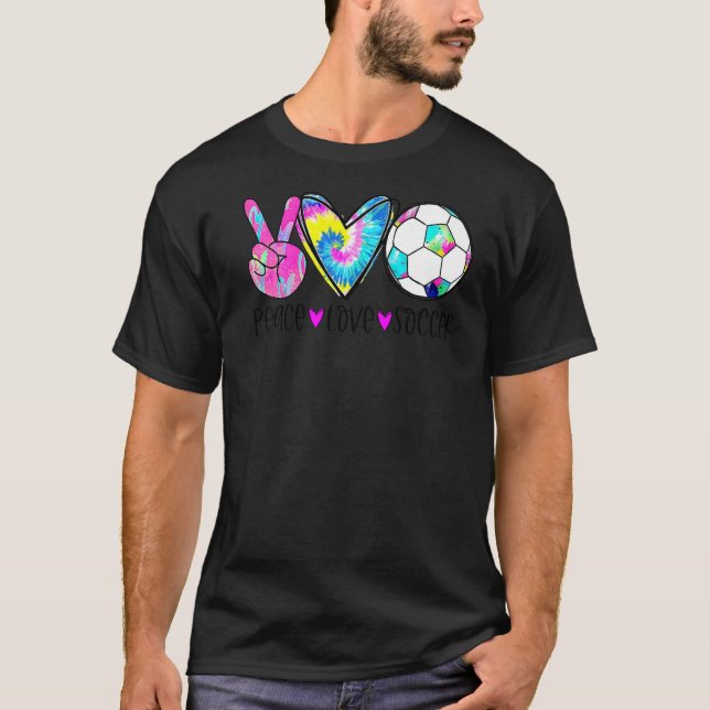 Tie Dye Peace Love Soccer Cute Design Heart Ball P T-Shirt (Front)