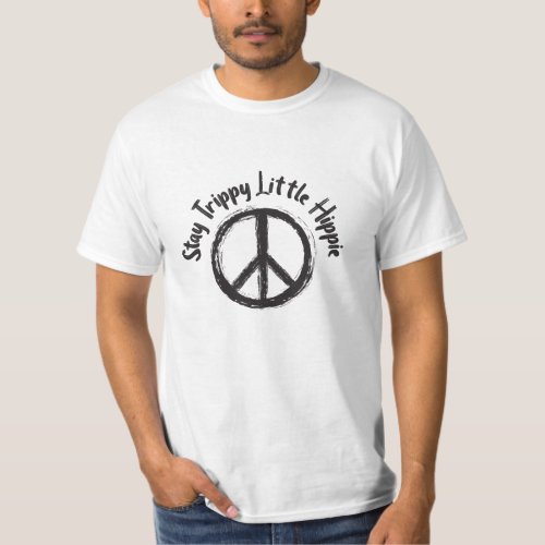 Tie_Dye Peace Sign Stay Trippy Little Hippie T_Shirt