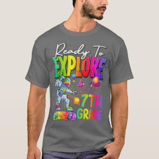 Tie Dye Ready to Eplore 7th Grade Cute Astronaut B T-Shirt