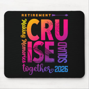 Tie Dye Retirement Cruise 2026 Crew Retired 2026 C Mouse Pad