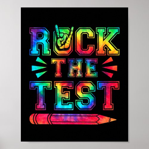 Tie Dye Rock The Test Teacher Student Happy Poster