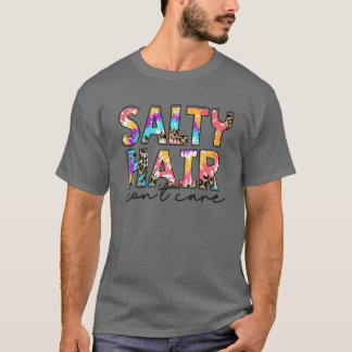 Tie Dye Salty Hair Don't Care Cute Beach Summer Va T-Shirt