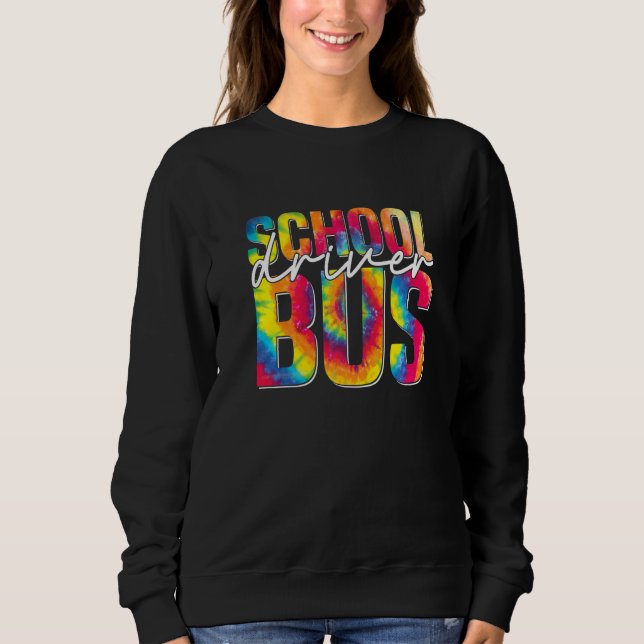 Tie Dye School Bus Driver  Busman Men Women Busman Sweatshirt (Front)