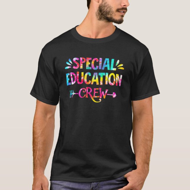 Tie Dye Special Education Crew Sped Squad Special T-Shirt (Front)
