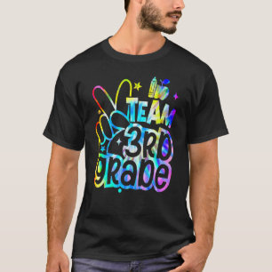 Tie Dye Team Third 3rd Grade Back To School Teache T-Shirt