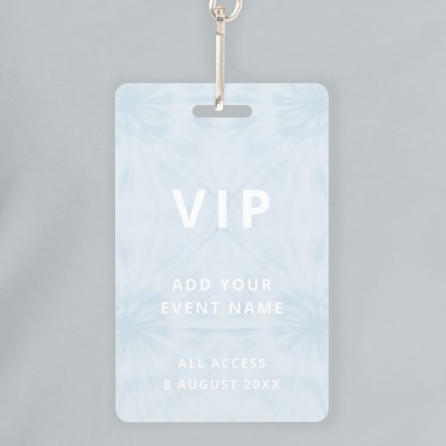 Tie Dye  VIP Access Pastel Blue Event Badge