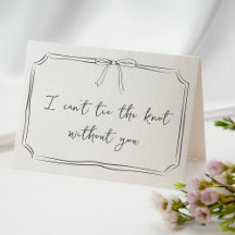 "Tie The Knot" Hand Drawn Bow Bridesmaid Proposal