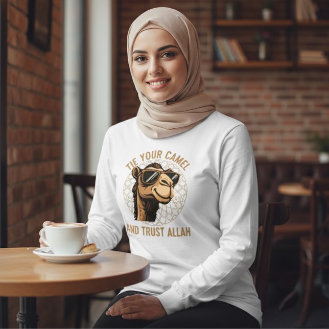 Tie your camel and trust Allah T-Shirt (Creator Uploaded)