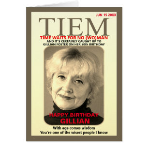 Tiem Mag Parody Birthday Upload Photo Funny Age Cards