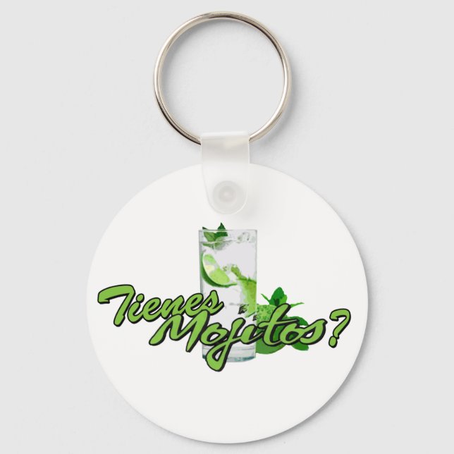 Tienes Mojitos? Keychain (Front)