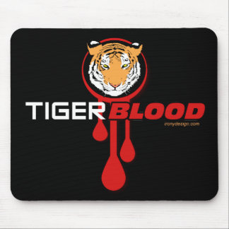 Tiger Blood Mouse Pad