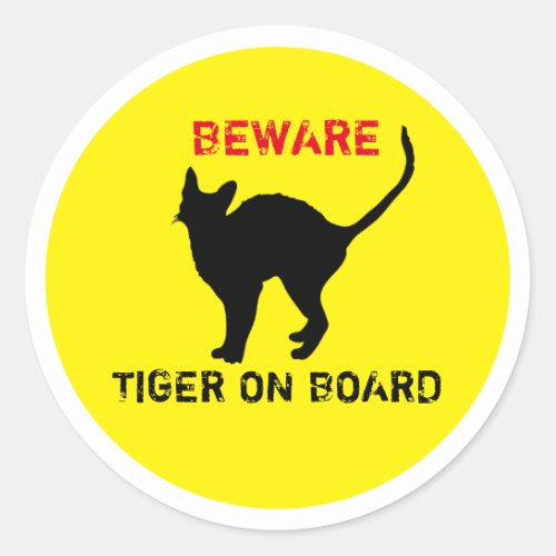 TIGER Cat on Board _ beware  Funny Cat Office Classic Round Sticker