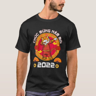 Tiger Dabbing   Vietnamese New Year 2022 Chuc Mung T-Shirt