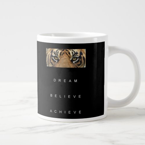 Tiger Eyes Success Quote Template Dream Believe Giant Coffee Mug