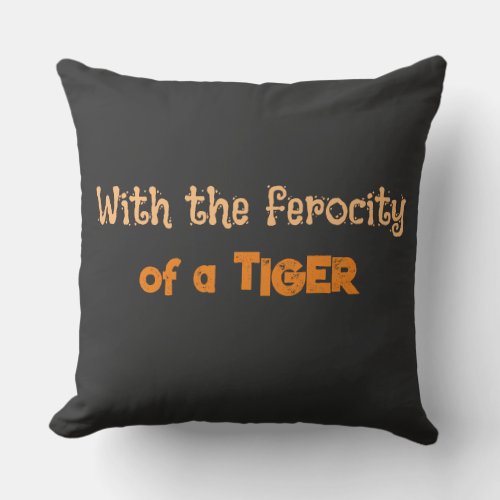 Tiger Ferocity Animal Energy_ Throw Pillow