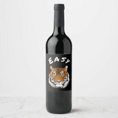 Tiger Gift  Easy Tiger Calm Down Easy Tiger Wine Label