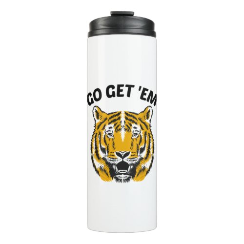 TIGER GO GET EM THERMAL TUMBLER