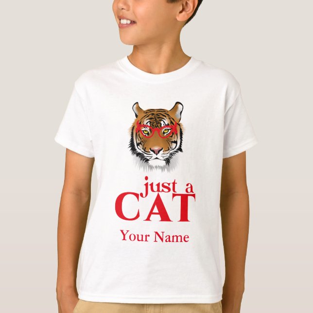 Tiger Just a Cat Funny T-Shirt (Front)
