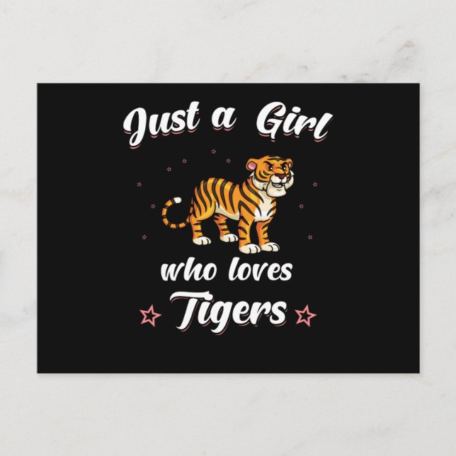 Tiger Just A Girl Who Loves Tigers Postcard (Front)