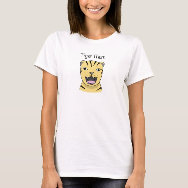 Tiger Mom Angry Tiger Mother Big Cat Funny Mom T-Shirt (Front)
