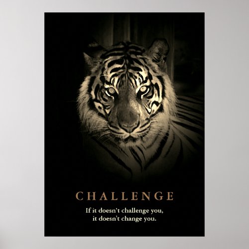 Tiger Motivational Challenge Quote Vintage Sepia Poster