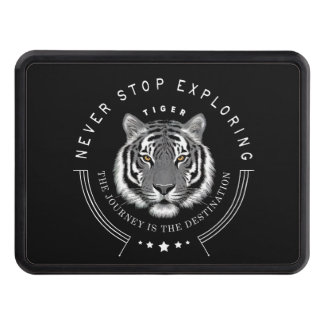 Tiger Portrait Never Stop Exploring Destination Hitch Cover