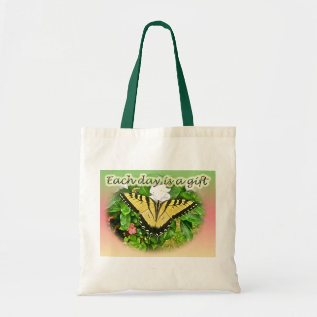 Tiger Swallowtail Butterfly Each Day is a Gift Tote Bag (Front)
