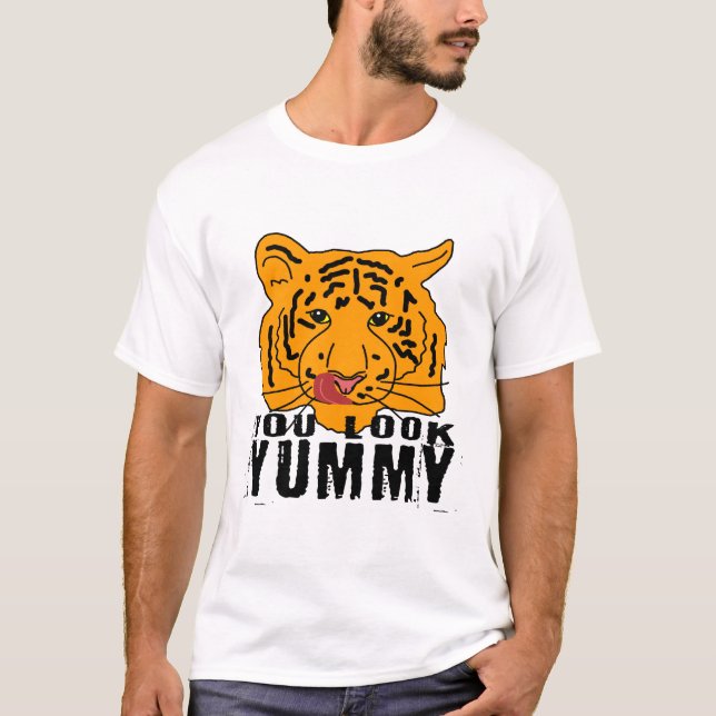 Tiger - You Look Yummy T-Shirt (Front)