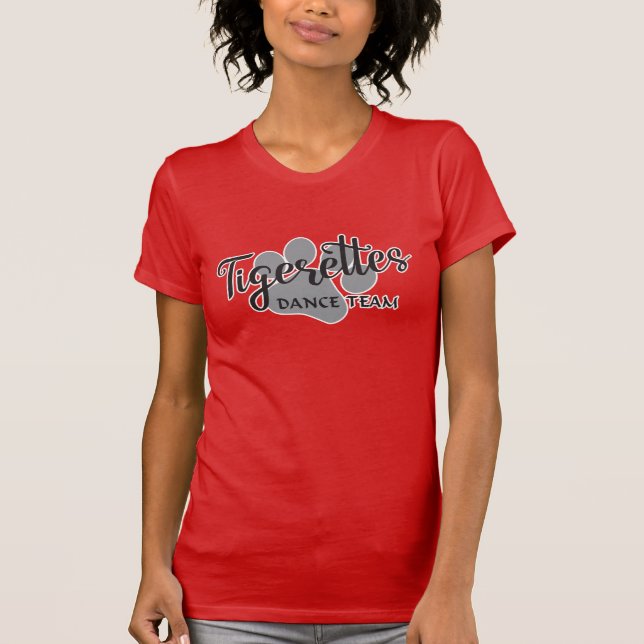 Tigerettes - Sports / Dance Team Name / Logo T-Shirt (Front)