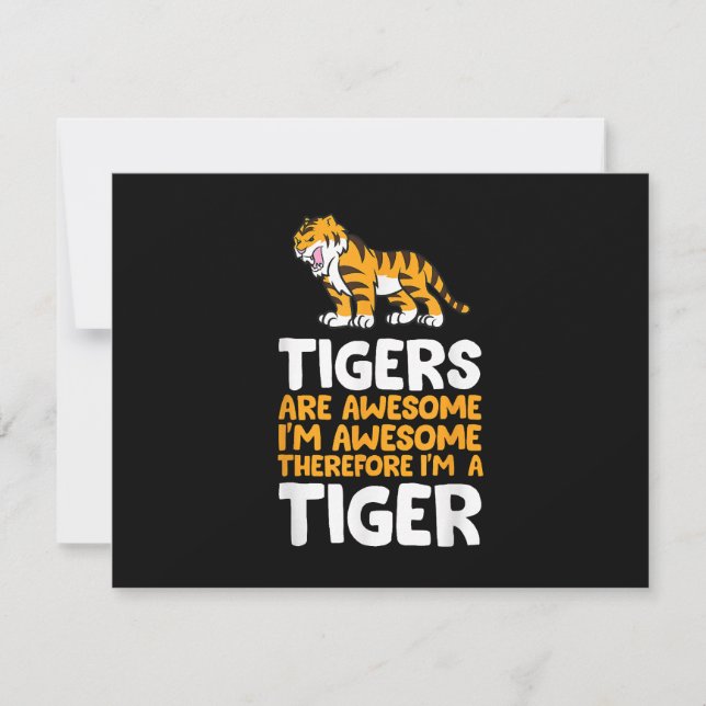 Tigers Are Awesome. I'm Awesome Therefore I'm a Ti (Front)