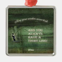 Tight line, waders never leak, Fly fishing wish Cake Topper