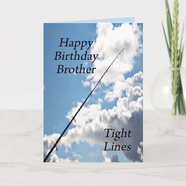 Tight lines birthday card for a brother (Front)