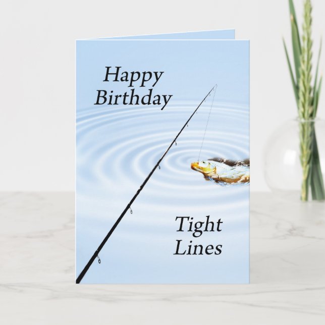 Tight lines birthday card for a fisherman (Front)