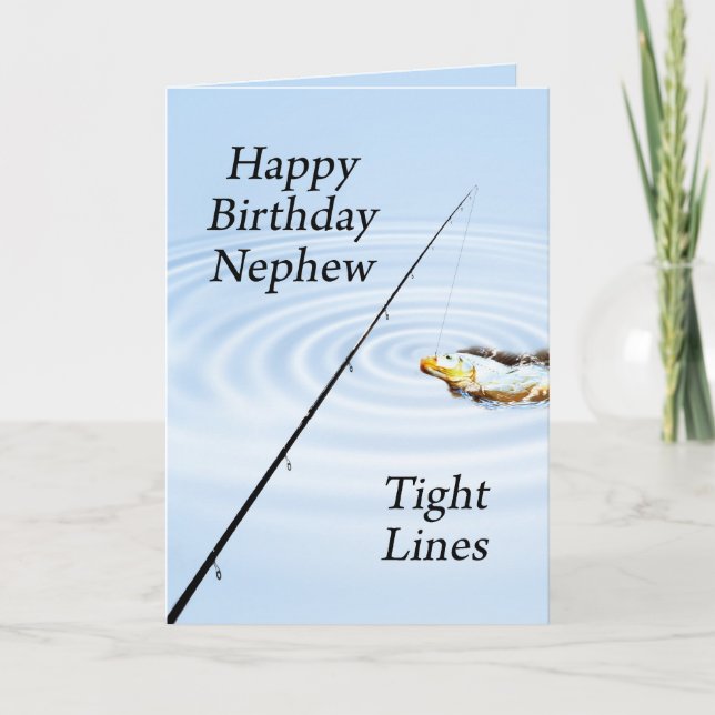 Tight lines birthday card for a nephew (Front)