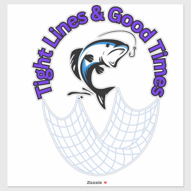 Tight Lines & Good Times Sticker (Sheet)