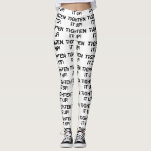 TIGHTEN IT UP! LEGGINGS