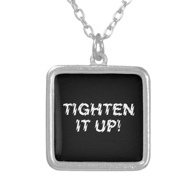 TIGHTEN IT UP! SILVER PLATED NECKLACE (Front)