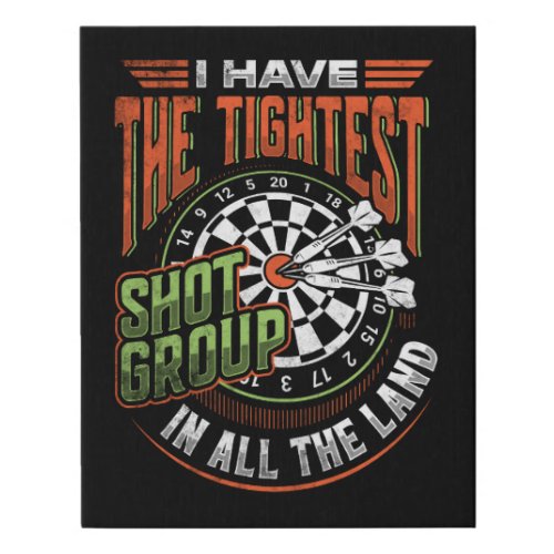 Tightest Shot Group _ Dart Mancave 11 x 14 Faux Canvas Print