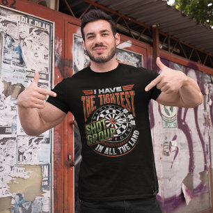 Tightest Shot Group - Epic Dart Player T-Shirt