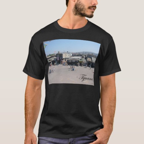 Tijuana Mexico 2 T_Shirt