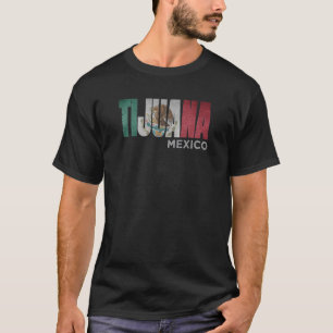 Tijuana Mexico Flag Mexican Roots MEX Airport Code T-Shirt