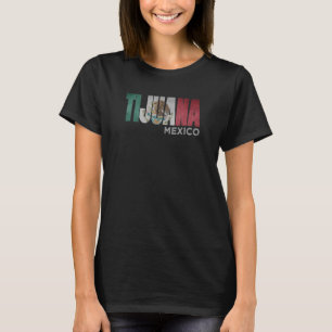 Tijuana Mexico Flag Mexican Roots MEX Airport Code T-Shirt