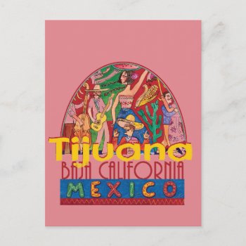 Tijuana Mexico Postcard by samappleby at Zazzle