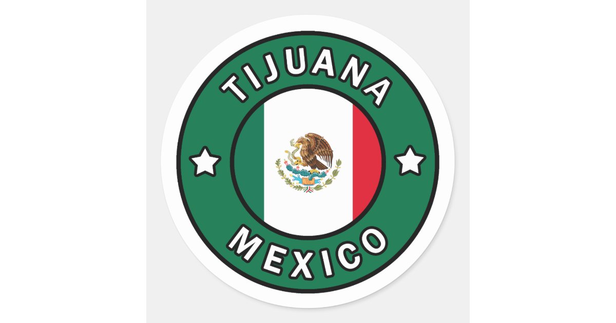 Tijuana Mexico sticker | Zazzle