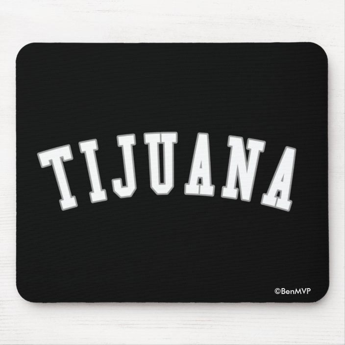 Tijuana Mouse Pad